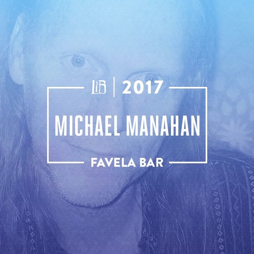 Michael Manahan at LIB 2017