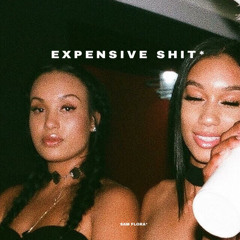 EXPENSIVE SHIT* (raf and shit)