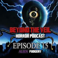 BTV Ep15 Alien Fudgery 11_7_16