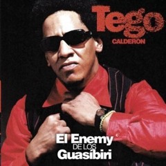 Mi Entierro Tego Calderon-El Enemy De Los Guasibiri