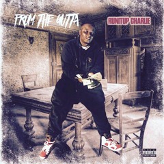 RunItUp Charlie - I Just Want Some Money Ft. Lil Nell