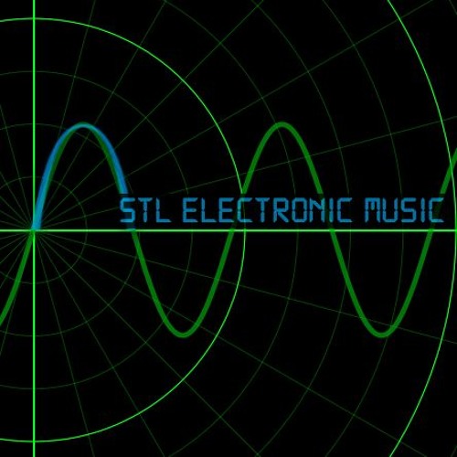 Stream STL Electronic Music Listen to STL Electronic Music playlist
