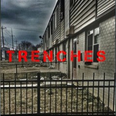 TRENCHES FT. DIAMONDSTHEEM