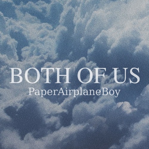Both Of Us (Free DL)