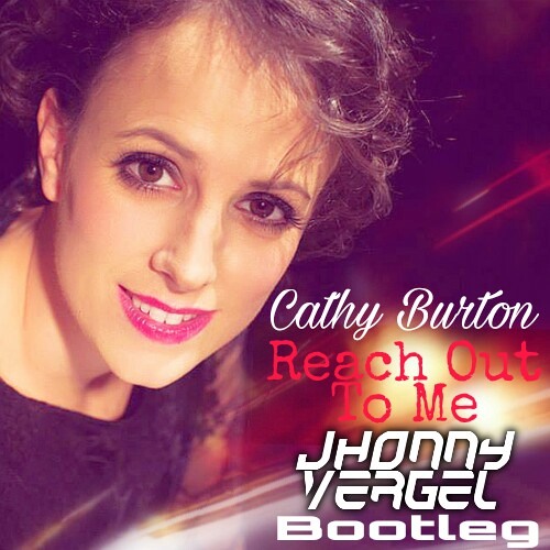 Stream Cathy Burton - Reach Out To Me (Jhonny Vergel Bootleg) by Jhonny  Vergel | Listen online for free on SoundCloud