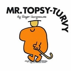 Mr TopsyTurvy - 09
