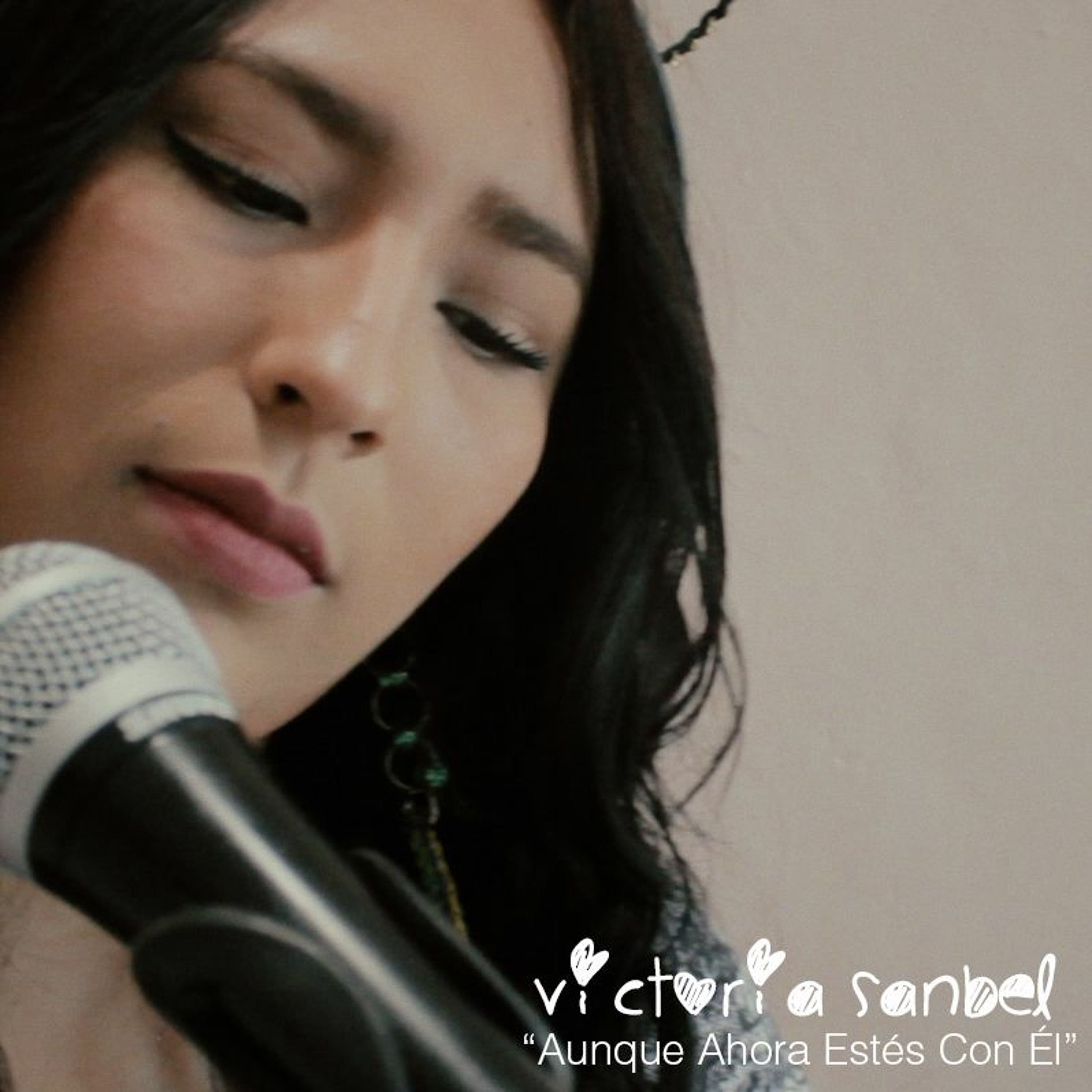 Victoria Sanbel - Aunque Ahora Estés Con Él episode artwork