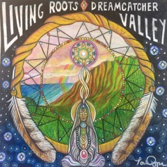 Dreamcatcher Valley Ft. Miguel Medina
