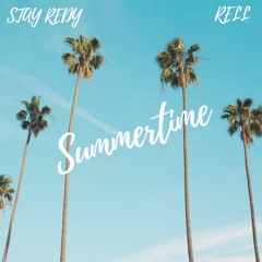 Stay Redy Ft. Rell - Summertime
