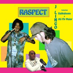 RASPECT ft. BaBaBOOM & OG Fly Major