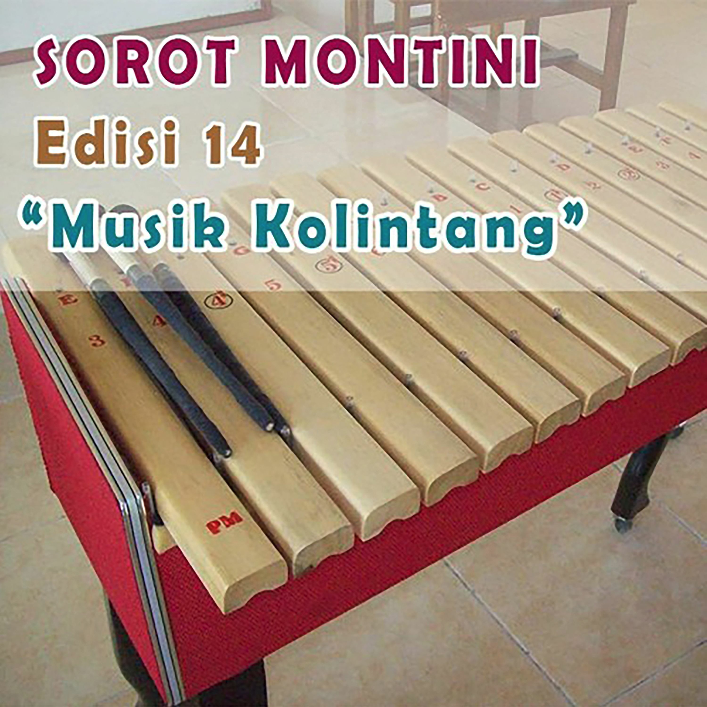 SOROT MONTINI EDISI 14 - MUSIK KOLINTANG episode artwork