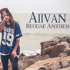 Aiivan (Reggae Anthem) By BlowRiddim Arg