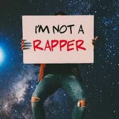 Im not a rapper