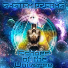 System Dreams - Echoes Of The Universe