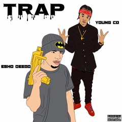Deebo Ft. Young Co - Trap