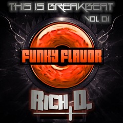 Funky Flavor Presents (This is Breakbeat) Vol. 1 - Rich D