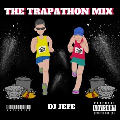 The Trapathon Mix (Trap Mix 2017)