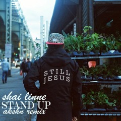 Shai Linne - Stand Up (Akshn Remix)
