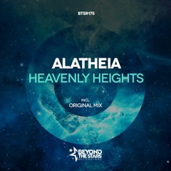 Alatheia - Heavenly Heights (Original Mix) *OUT NOW*