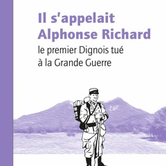 Le feuilleton Alphonse Richard #1 - Samedi 1er août 1914