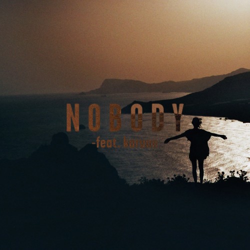 Nobody feat. Karuan