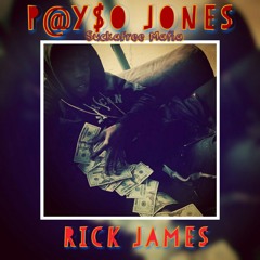 Payso Jones - Rick James