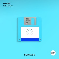 MYNGA - The Legacy (Takedown Remix)