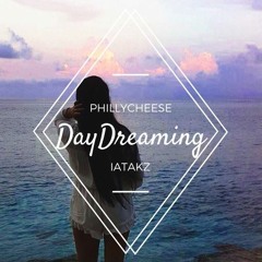 Phillycheese & latakz - Daydreaming (Original Mix)