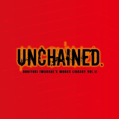 UNCHAINED - CrossFade