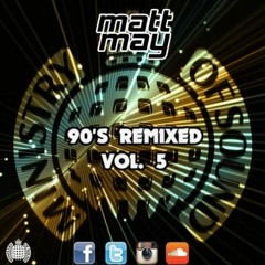 MATT MAY 90'S REMIXED VOL. 5.WAV