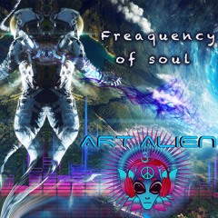 Art Alien - Freaquency Of Soul (demo)