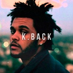 THE WEEKND TYPE BEAT - "k.Back" (PROD. BY kILLerOnTheBeat)