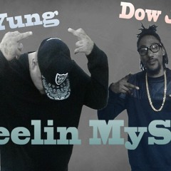 J Yung - Feelin MySelf feat. Dow Jones