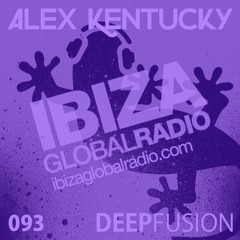 093.DEEPFUSION @ IBIZAGLOBALRADIO (Alex Kentucky) 11/07/17