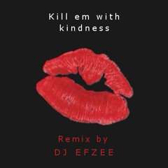 Selena Gomez - Kill em with kindness (DJ EFZEE Remix)