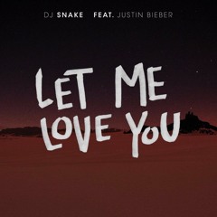 Let Me Love You (JISHAN Remix)