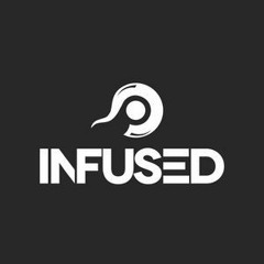 Infused Podcast 011 (Guest Mix)
