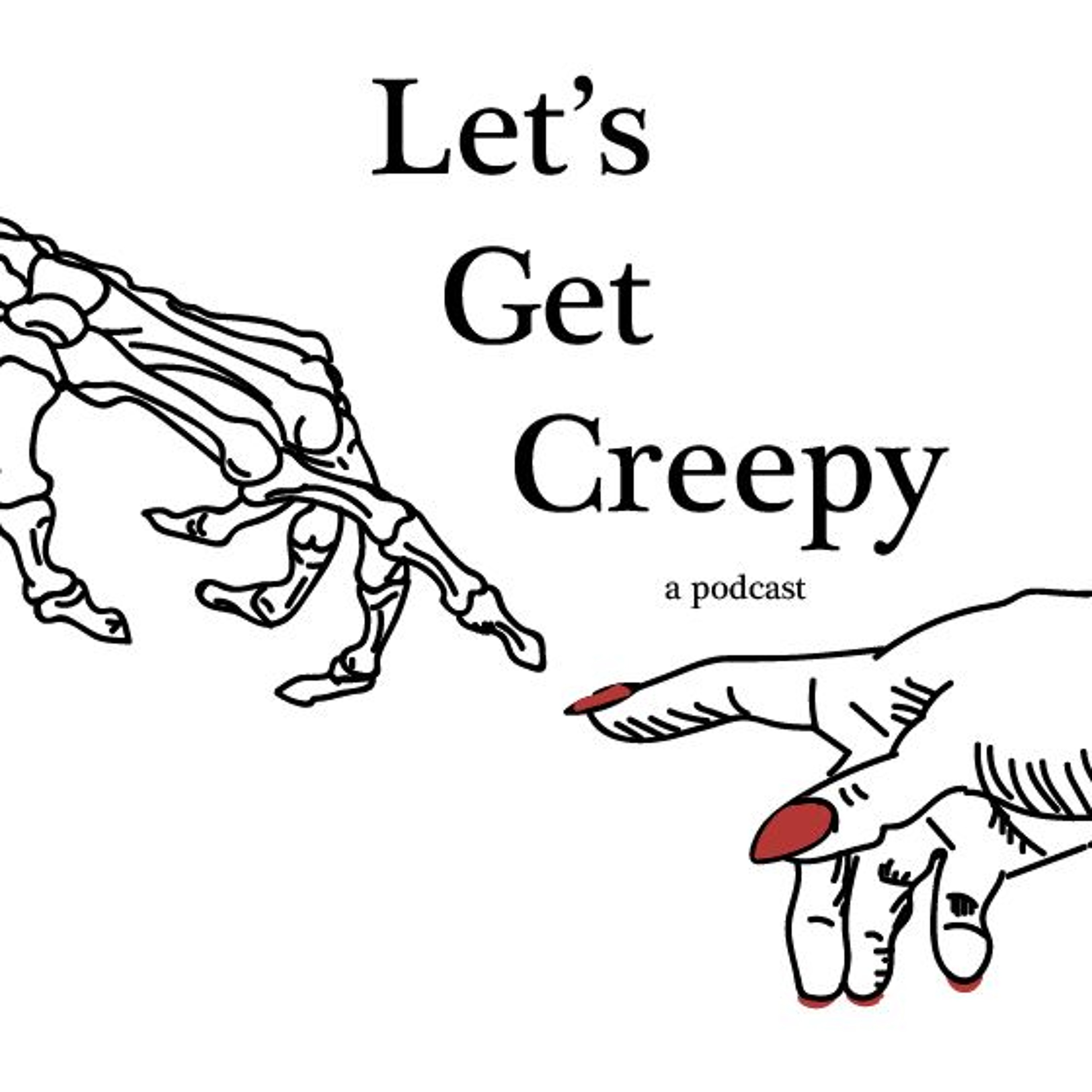 Let's Get Creepy Episode 1 : How to Survive a Horror Movie episode artwork