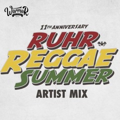 Warrior Sound presents the Ruhr Reggae Summer 2017 Artist Mix I