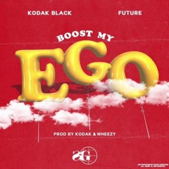 Kodak Black - Boost My Ego ( Feat. Future )