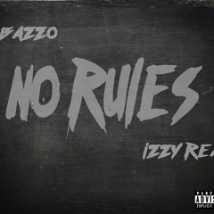 No Rules Bazzo x Izzy Real (prod. by live)
