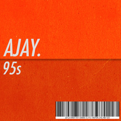 Ajay Carter - 95s (prod MNKN)