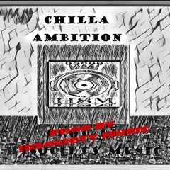 Chilla - Ambition