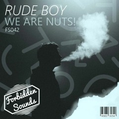 [FS042] We Are Nuts! - Rude Boy