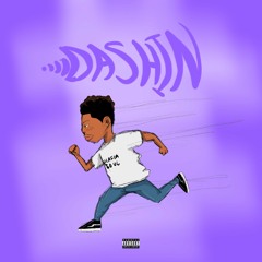 T.Hill - Dashin (Prod by Keyzbaby x EYO)