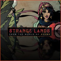 KSHMR - Strange Lands (Remix Stems) [FREE}