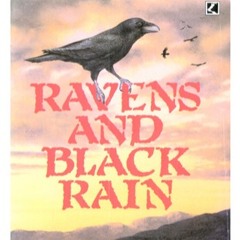 Ravens & Black Rain