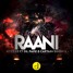 Raani ( Original Mix )
