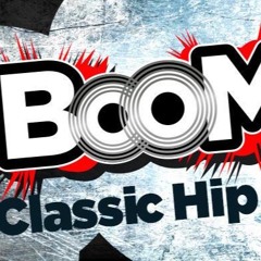 Boom Classic HIP HIOP Mix