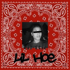 Lil Etie - Lil Hoe [Prod. by @bbasedtj]
